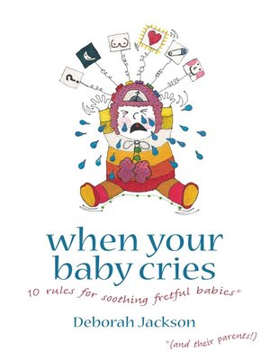 cover image of When Your Baby Cries